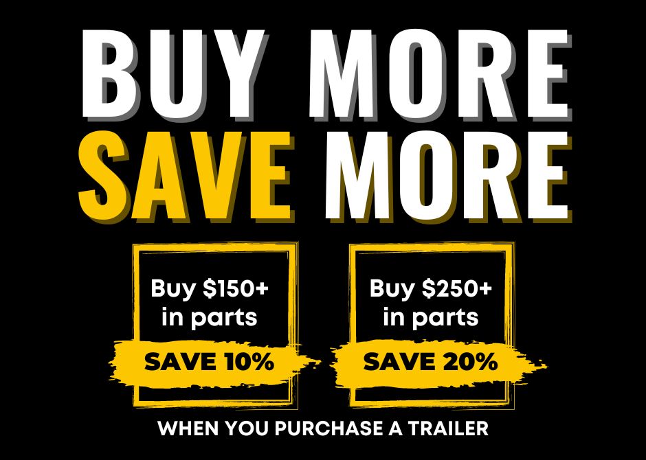 Buy More Save More sale on trailer parts